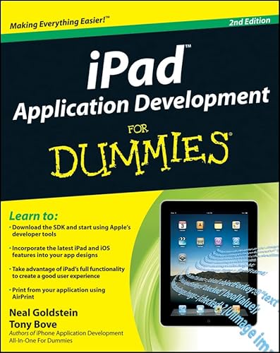 iPad Application Development for Dummies (9780470920503) by Goldstein, Neal; Bove, Tony