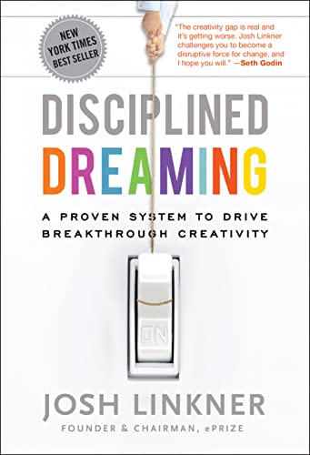 Imagen de archivo de Disciplined Dreaming: A Proven System to Drive Breakthrough Creativity a la venta por SecondSale