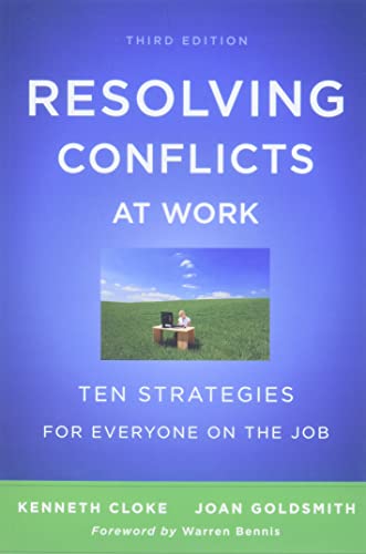 Beispielbild fr Resolving Conflicts at Work : Ten Strategies for Everyone on the Job zum Verkauf von Better World Books