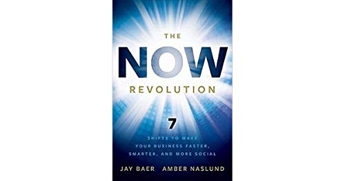 Beispielbild fr The NOW Revolution: 7 Shifts to Make Your Business Faster, Smarter and More Social zum Verkauf von SecondSale