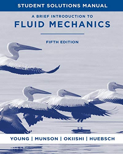 Beispielbild fr Student Solutions Manual to accompany A Brief Introduction to Fluid Mechanics, 5e zum Verkauf von BooksRun