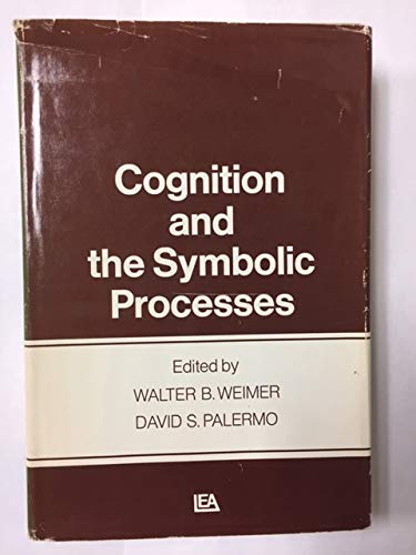 Imagen de archivo de Cognition and the Symbolic Processes a la venta por Bingo Books 2