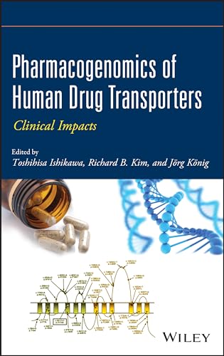 Stock image for Pharmacogenomics of Human Drug Transporters: Clinical Impacts for sale by Chiron Media