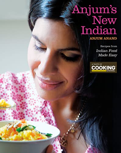 9780470928127: Anjum's New Indian: Recipes from Indian Food Made Easy