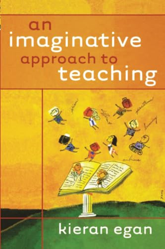 9780470928486: An Imaginative Approach to Teaching