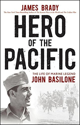 Stock image for Hero of the Pacific - the Life of Marine Legend John Basilone for sale by Jeff Stark