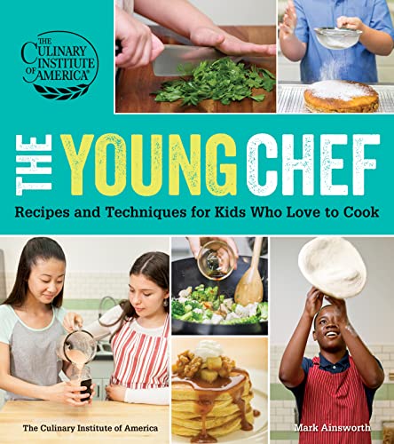 Stock image for The Young Chef: Recipes and Techniques for Kids Who Love to Cook for sale by SecondSale