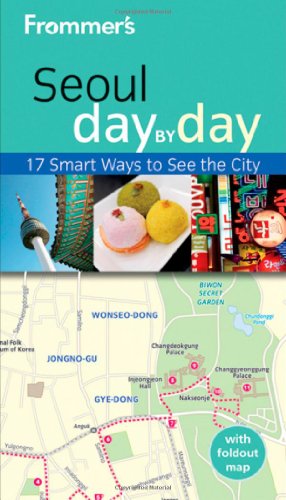 Stock image for Frommer's Seoul Day by Day (Frommer's Day by Day - Pocket) for sale by Wonder Book