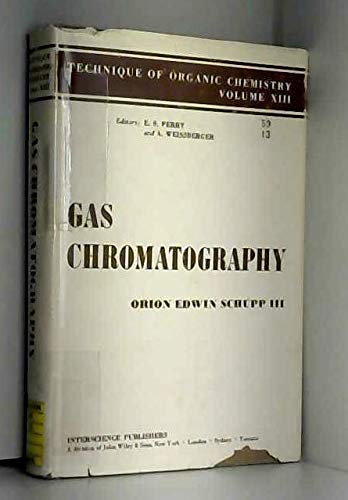 9780470932636: Gas Chromatography (Techniques of Organic Chemistry)