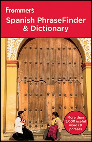 Stock image for Frommer's Spanish PhraseFinder and Dictionary (Frommer's Phrase Books) for sale by Wonder Book