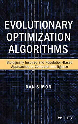 Evolutionary Optimization Algorithms (9780470937419) by Simon, Dan
