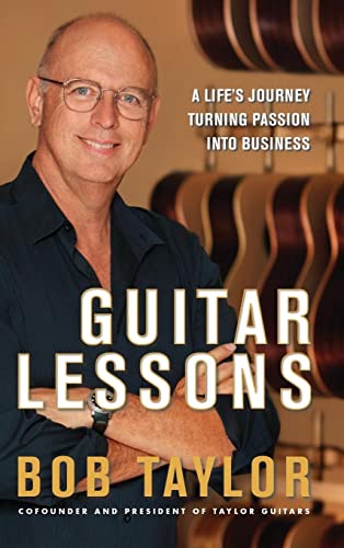 Stock image for Guitar Lessons: A Life's Journey Turning Passion into Business for sale by ZBK Books