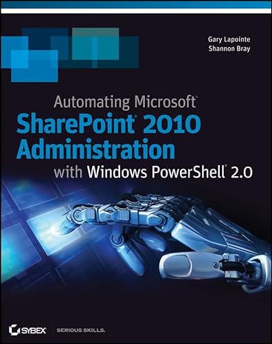 9780470939208: Automating Microsoft SharePoint 2010 Administration with Windows PowerShell 2.0