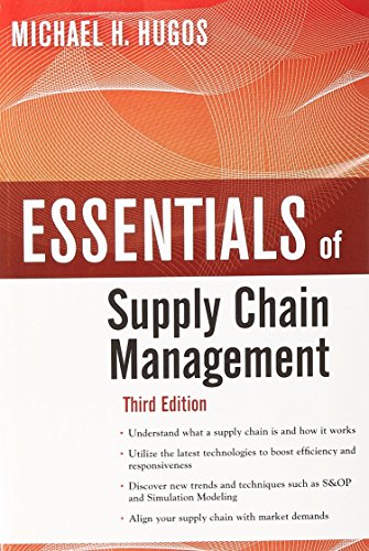 Essentials of Supply Chain Management, Third Edition (9780470942185) by Hugos, Michael H.