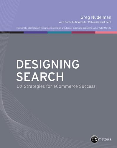 Stock image for Designing Search : UX Strategies for eCommerce Success for sale by Better World Books