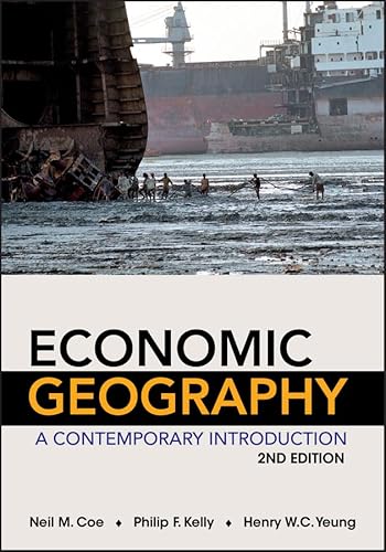 9780470943380: Economic Geography: A Contemporary Introduction