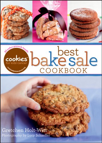 Stock image for Cookies for Kids' Cancer : Best Bake Sale Cookbook for sale by Better World Books