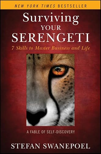 Beispielbild fr Surviving Your Serengeti : 7 Skills to Master Business and Life zum Verkauf von Better World Books