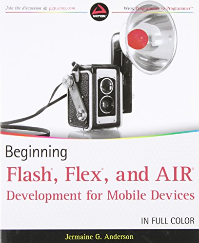 Stock image for "Beginning Flash, Flex, and AIR Development for Mobile Devices" for sale by Hawking Books