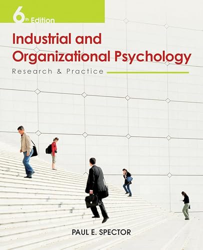 Stock image for Industrial and Organizational Psychology: Research and Practice for sale by ThriftBooks-Dallas