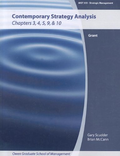 9780470954072: Contemporary Strategy Analysis 7th Edition Chapters 3, 4, 5 9 & 10 for Vanderbilt University