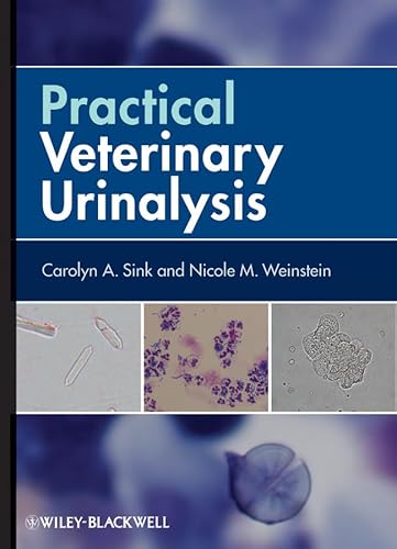 9780470958247: Practical Veterinary Urinalysis