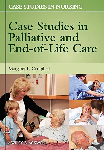 Imagen de archivo de Case Studies in Palliative and End-of-Life Care: 4 (Case Studies in Nursing) a la venta por Bahamut Media