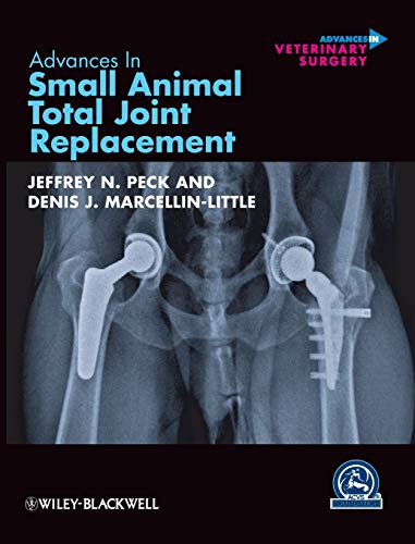 Beispielbild fr Advances in Small Animal Total Joint Replacement zum Verkauf von Blackwell's