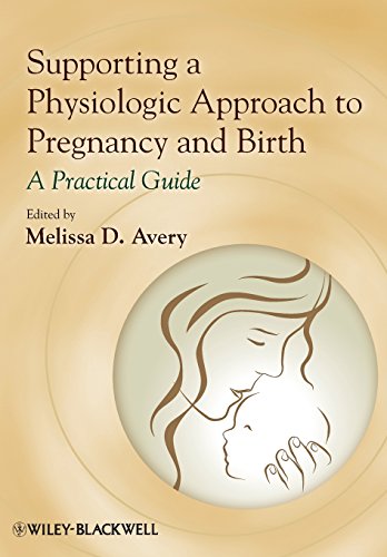 Stock image for Supporting a Physiologic Approach to Pregnancy and Birth for sale by Blackwell's