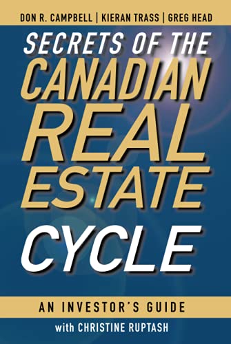 Imagen de archivo de Secrets of the Canadian Real Estate Cycle : An Investor's Guide a la venta por Better World Books