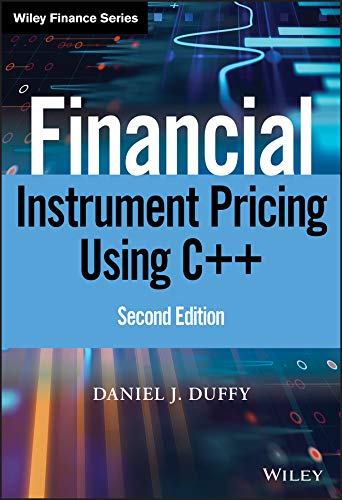 Stock image for Financial Instrument Pricing Using C++ (Wiley Finance) for sale by BooksRun