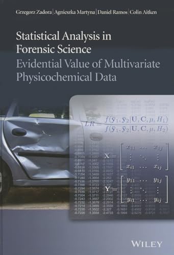 9780470972106: Statistical Analysis in Forensic Science: Evidential Values of Multivariate Physicochemical Data