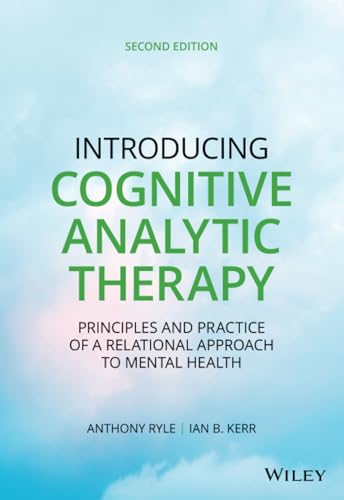 9780470972434: Introducing Cognitive Analytic Therapy: Principles and Practice of a Relational Approach to Mental Health