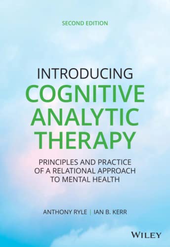 Stock image for Introducing Cognitive Analytic Therapy: Principles and Practice of a Relational Approach to Mental Health for sale by Books Unplugged