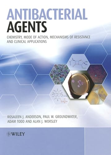 Beispielbild fr Antibacterial Agents: Chemistry, Mode of Action, Mechanisms of Resistance and Clinical Applications Format: Hardcover zum Verkauf von INDOO