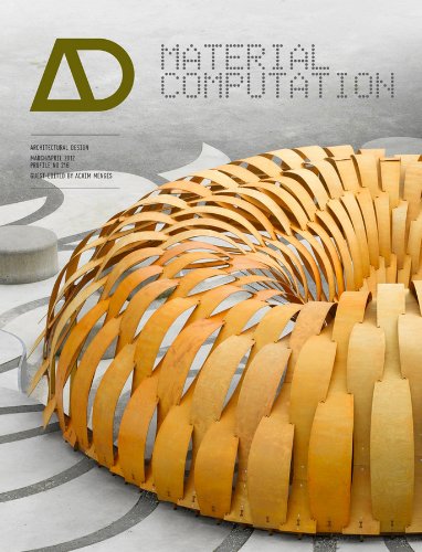 9780470973301: Material Computation: Higher Integration in Morphogenetic Design: 216 (Architectural Design)