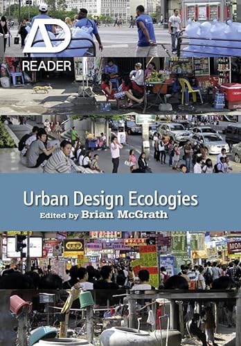 Beispielbild fr Urban Design Ecologies : AD Reader zum Verkauf von Better World Books: West