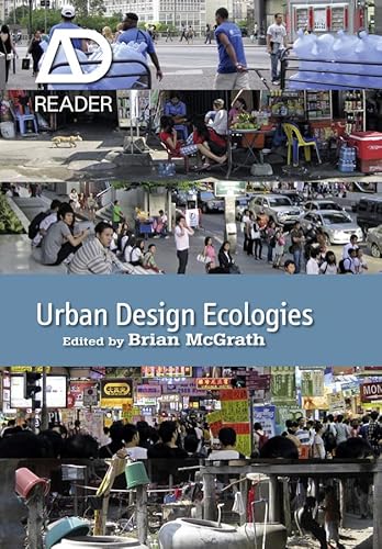 Imagen de archivo de Urban Design Ecologies : AD Reader a la venta por Better World Books: West