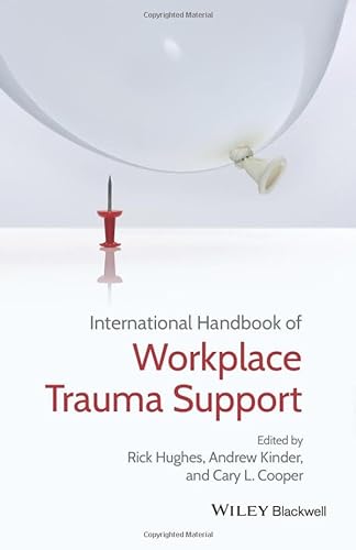 Stock image for International Handbook of Workplace Trauma Support for sale by Blackwell's