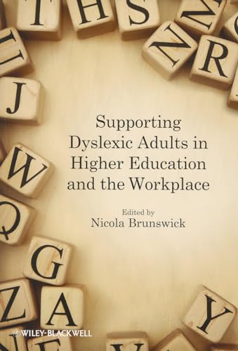9780470974780: Supporting Dyslexic Adults in Higher Education and the Workplace