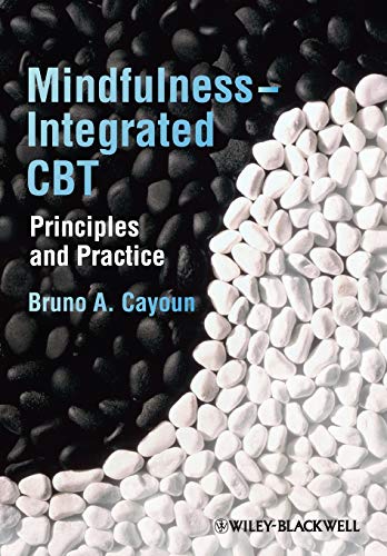 Imagen de archivo de Mindfulness-integrated CBT: Principles and Practice a la venta por Zoom Books Company