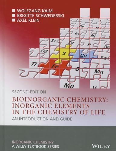 9780470975244: Bioinorganic Chemistry -- Inorganic Elements in the Chemistry of Life: An Introduction and Guide (Inorganic Chemistry: A Textbook Series)
