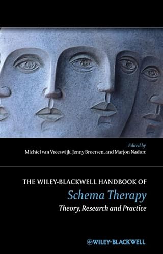 9780470975619: The Wiley-Blackwell Handbook of Schema Therapy: Theory, Research, and Practice