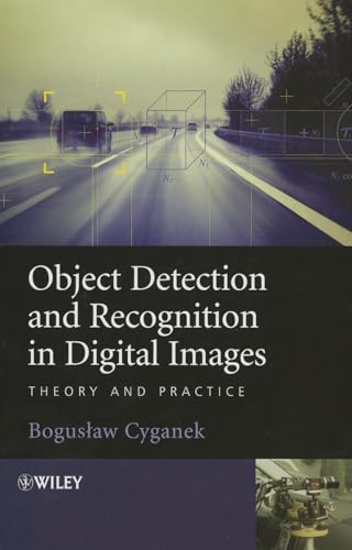 9780470976371: Object Detection and Recognition in Digital Images: Theory and Practice