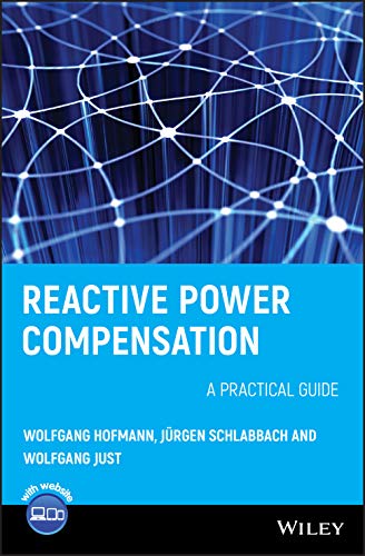 Stock image for Reactive Power Compensation: A Practical Guide for sale by dsmbooks