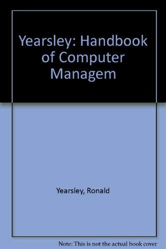 9780470977200: Yearsley: Handbook of Computer Managem