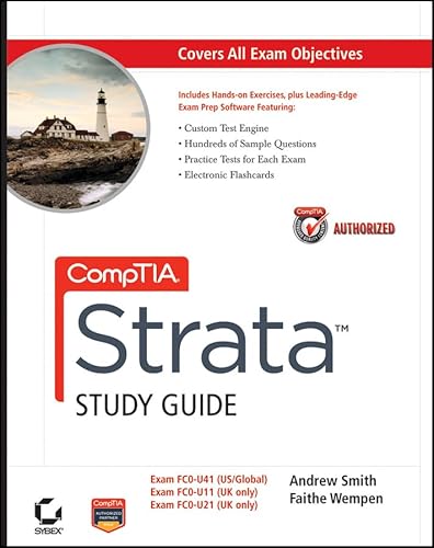 Stock image for CompTIA Strata Study Guide Authorized Courseware: Exams FC0-U41, FC0-U11, and FC0-U21 Smith, Andrew and Wempen, Faithe for sale by Ocean Books