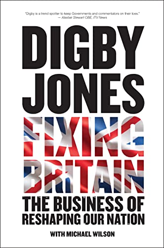 Imagen de archivo de Fixing Britain: The Business of Reshaping Our Nation Format: Hardcover a la venta por INDOO