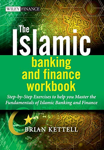 9780470978054: The Islamic Banking and Finance Workbook - Step-by-Step Exercises to Help You Master the Fundamentals of Islamic Banking and Finance