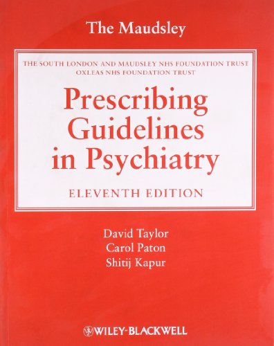 9780470979488: The Maudsley Prescribing Guidelines in Psychiatry